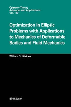 Litvinov |  Optimization in Elliptic Problems with Applications to Mechanics of Deformable Bodies and Fluid Mechanics | eBook | Sack Fachmedien