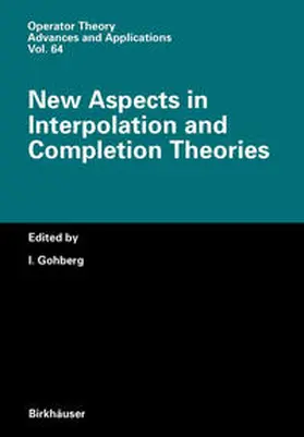 Gohberg |  New Aspects in Interpolation and Completion Theories | eBook | Sack Fachmedien