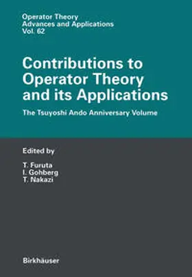 Furuta / Gohberg |  Contributions to Operator Theory and its Applications | eBook | Sack Fachmedien