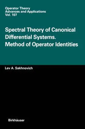 Sakhnovich |  Spectral Theory of Canonical Differential Systems. Method of Operator Identities | eBook | Sack Fachmedien