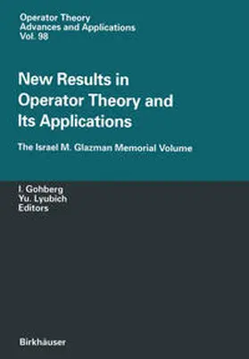 Gohberg / Lyubich |  New Results in Operator Theory and Its Applications | eBook | Sack Fachmedien