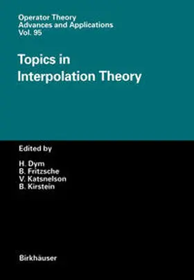 Fritzsche / Katsnelson / Kirstein |  Topics in Interpolation Theory | eBook | Sack Fachmedien