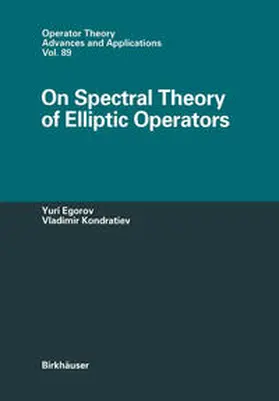 Egorov / Kondratiev |  On Spectral Theory of Elliptic Operators | eBook | Sack Fachmedien