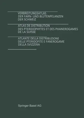 Welten |  Verbreitungsatlas der Farn- und Blütenpflanzen der Schweiz Bd. 1 + 2 | Buch |  Sack Fachmedien