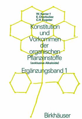 Karrer |  Karrer, W: Konstitution und Vorkommen der organischen Pflanz | Buch |  Sack Fachmedien