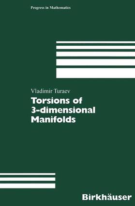 Turaev |  Torsions of 3-dimensional Manifolds | Buch |  Sack Fachmedien