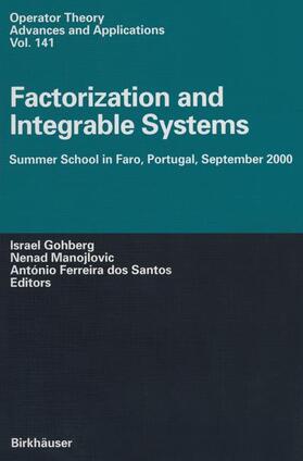 Gohberg / Dos Santos / Manojlovic |  Factorization and Integrable Systems | Buch |  Sack Fachmedien