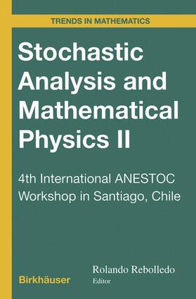 Rebolledo |  Stochastic Analysis and Mathematical Physics II | Buch |  Sack Fachmedien