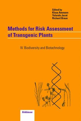 Ammann / Braun / Jacot |  Methods for Risk Assessment of Transgenic Plants | Buch |  Sack Fachmedien