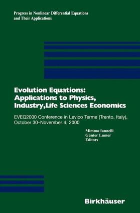 Lumer / Iannelli |  Evolution Equations: Applications to Physics, Industry, Life Sciences and Economics | Buch |  Sack Fachmedien