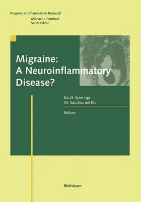 Sanchez / Spierings |  Migraine: A Neuroinflammatory Disease? | Buch |  Sack Fachmedien