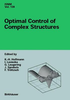 Hoffmann / Lasiecka / Tröltzsch |  Optimal Control of Complex Structures | Buch |  Sack Fachmedien