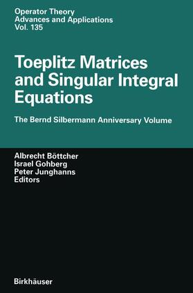 Böttcher / Junghanns / Gohberg |  Toeplitz Matrices and Singular Integral Equations | Buch |  Sack Fachmedien