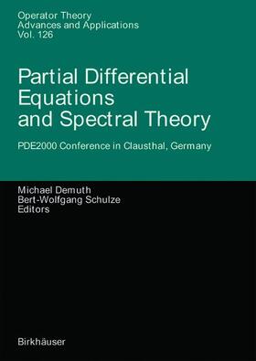 Schulze / Demuth |  Partial Differential Equations and Spectral Theory | Buch |  Sack Fachmedien