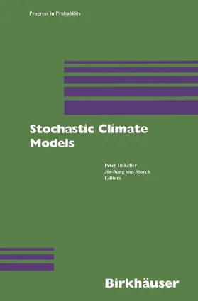 Storch / Imkeller |  Stochastic Climate Models | Buch |  Sack Fachmedien