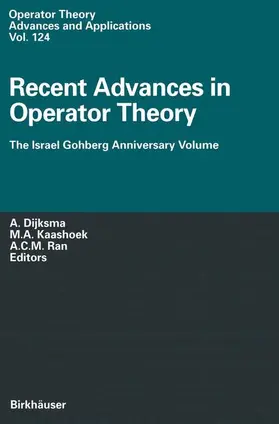 Dijksma / Ran / Kaashoek |  Recent Advances in Operator Theory | Buch |  Sack Fachmedien