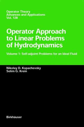 Krein / Kopachevskii |  Operator Approach to Linear Problems of Hydrodynamics | Buch |  Sack Fachmedien