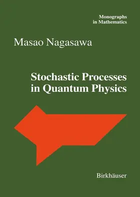 Nagasawa |  Stochastic Processes in Quantum Physics | Buch |  Sack Fachmedien