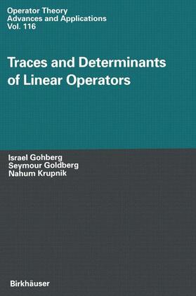 Gohberg / Krupnik / Goldberg |  Traces and Determinants of Linear Operators | Buch |  Sack Fachmedien