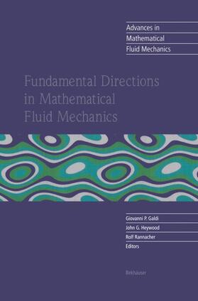 Galdi / Rannacher / Heywood |  Fundamental Directions in Mathematical Fluid Mechanics | Buch |  Sack Fachmedien