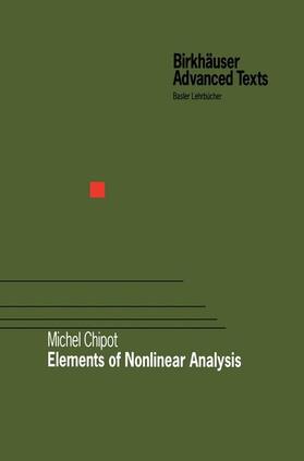 Chipot |  Elements of Nonlinear Analysis | Buch |  Sack Fachmedien