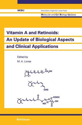 Livrea |  Vitamin A and Retinoids: An Update of Biological Aspects and Clinical Applications | Buch |  Sack Fachmedien
