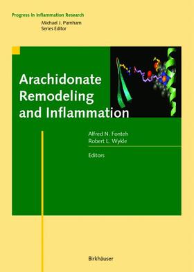 Wykle / Fonteh |  Arachidonate Remodeling and Inflammation | Buch |  Sack Fachmedien