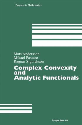 Andersson / Sigurdsson / Passare |  Complex Convexity and Analytic Functionals | Buch |  Sack Fachmedien