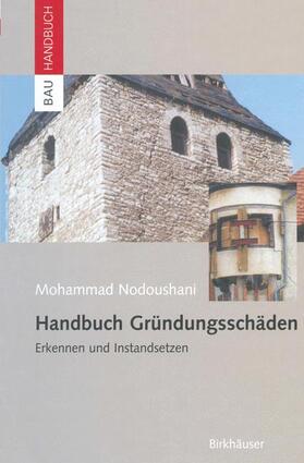 Nodoushani |  Handbuch Gründungsschäden | Buch |  Sack Fachmedien