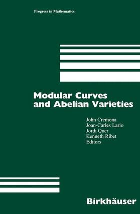 Cremona / Ribet / Lario |  Modular Curves and Abelian Varieties | Buch |  Sack Fachmedien