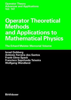 Gohberg / Dos Santos / dos Santos |  Operator Theoretical Methods and Applications to Mathematical Physics | Buch |  Sack Fachmedien