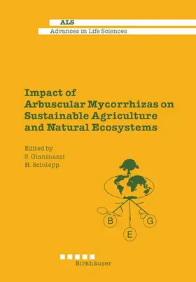 Schüepp / Gianiazzi |  Impact of Arbuscular Mycorrhizas on Sustainable Agriculture and Natural Ecosystems | Buch |  Sack Fachmedien