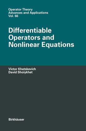 Shoiykhet / Khatskevich |  Differentiable Operators and Nonlinear Equations | Buch |  Sack Fachmedien