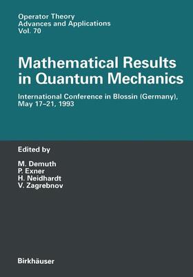 Demuth / Zagrebnov / Exner |  Mathematical Results in Quantum Mechanics | Buch |  Sack Fachmedien