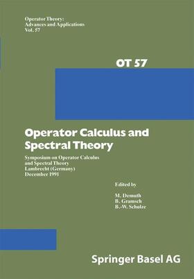 Demuth / Gramsch / Schulze |  Operator Calculus and Spectral Theory | Buch |  Sack Fachmedien