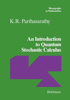 Parthasarathy |  An Introduction to Quantum Stochastic Calculus | Buch |  Sack Fachmedien