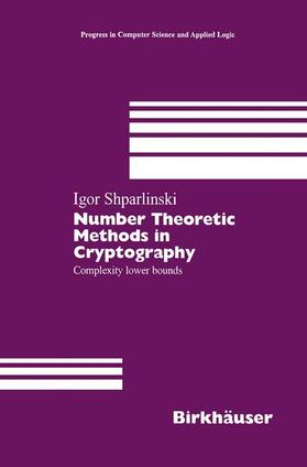 Shparlinski |  Number Theoretic Methods in Cryptography | Buch |  Sack Fachmedien