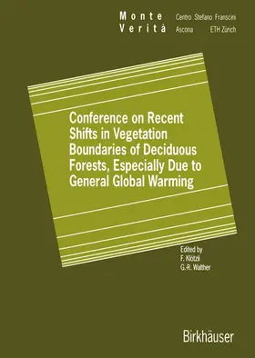 Walther / Klötzli |  Conference on Recent Shifts in Vegetation Boundaries of Deciduous Forests, Especially Due to General Global Warming | Buch |  Sack Fachmedien