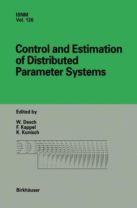 Desch / Kunisch / Kappel |  Control and Estimation of Distributed Parameter Systems | Buch |  Sack Fachmedien