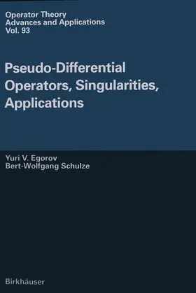 Schulze / Egorov |  Pseudo-Differential Operators, Singularities, Applications | Buch |  Sack Fachmedien