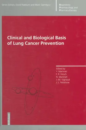 Martinet / Vignaud / Hirsch |  Clinical and Biological Basis of Lung Cancer Prevention | Buch |  Sack Fachmedien