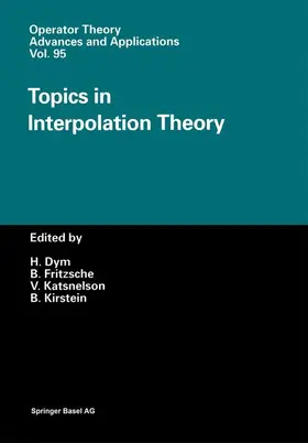 Fritzsche / Kirstein / Katsnelson |  Topics in Interpolation Theory | Buch |  Sack Fachmedien