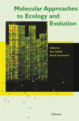 deSalle / Schierwater |  Molecular Approaches to Ecology and Evolution | Buch |  Sack Fachmedien