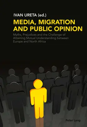 Ureta / Ureta Vaquero |  Media, Migration and Public Opinion | eBook | Sack Fachmedien