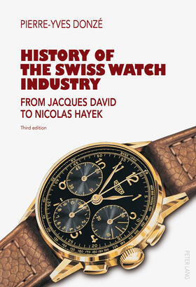 Donzé / Donze |  History of the Swiss Watch Industry | eBook | Sack Fachmedien