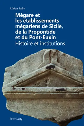 Robu |  Mégare et les établissements mégariens de Sicile, de la Propontide et du Pont-Euxin | eBook | Sack Fachmedien