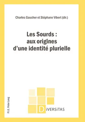 Vibert / Gaucher |  Les Sourds : aux origines d’une identité plurielle | eBook | Sack Fachmedien