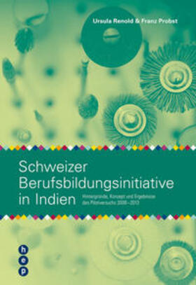 Renold / Probst |  Schweizer Berufsbildungsinitiative in Indien | Buch |  Sack Fachmedien