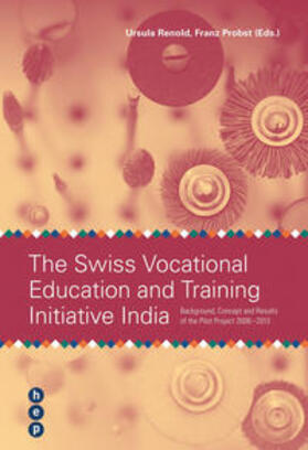 Renold / Probst |  The Swiss Vocational Education and Training Initiative India | Buch |  Sack Fachmedien