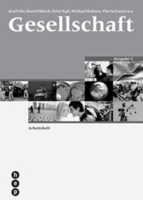 Schneider / Uhr / Aerni |  Gesellschaft Ausgabe B, Arbeitsheft | Print inkl. eLehrmittel | Buch |  Sack Fachmedien